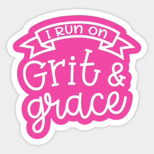 I Run On Grit and Grace Christian Faith Mom Sticker